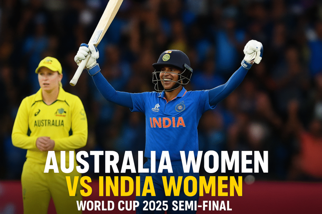 Australia women vs India women semifinal 2025 live action